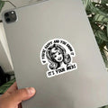 humorous quote stickers youre